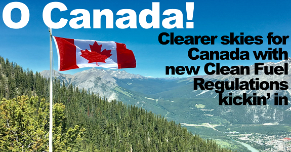 O Canada! Canada supports biofuels and publishes final Clean Fuel Regulations