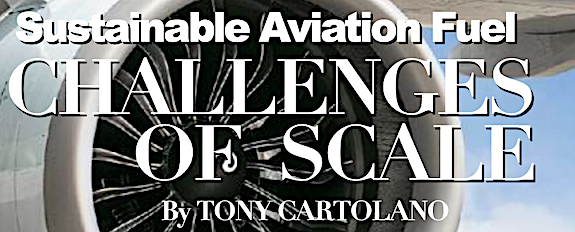 Sustainable Aviation Fuel: Challenges of Scale