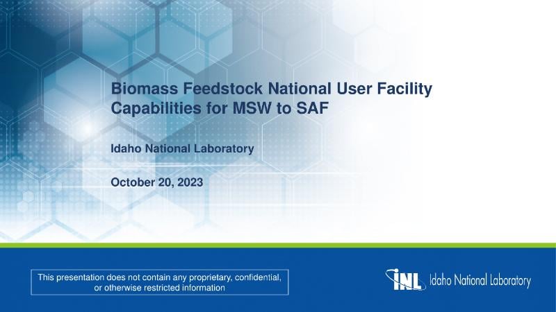 The Digest’s 2024 Multi-Slide Guide to Biomass Feedstock National User Facility Capabilities for MSW to SAF