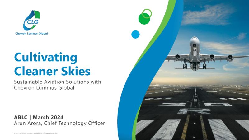 The Digest’s 2024 Multi-Slide Guide to Sustainable Aviation Fuel technologies from Chevron Lummus Group