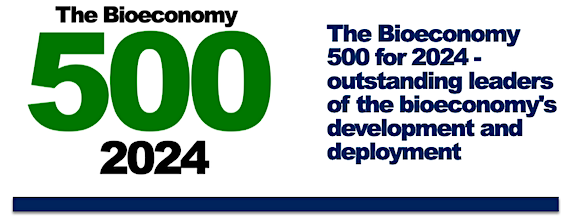 The Bioeconomy 500 for 2024 – outstanding leaders of the bioeconomy’s development and deployment