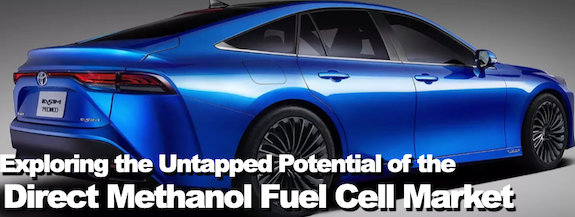 Exploring the Untapped Potential of the Direct Methanol Fuel Cell Market