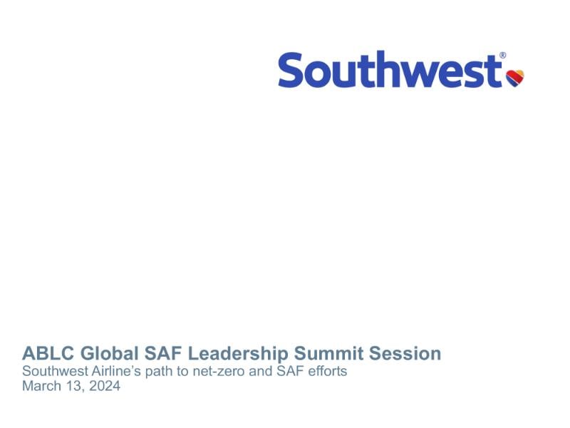 The Digest’s 2024 Multi-Slide Guide to Southwest Airlines’s path to SAF