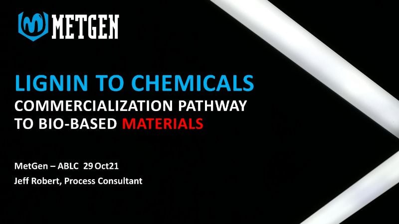 Commercializing Lignin to Chemicals: The Digest’s 2022 Multi-Slide Guide to MetGen