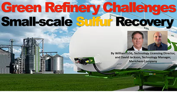 Green Refinery Challenges: Small-scale Sulfur Recovery