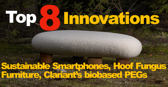 Biopolymers for smartphones, Romanian hoof fungus furniture, Clariant’s biobased surfactants, and more: The Digest’s Top 8 Innovations for the week of February 11th