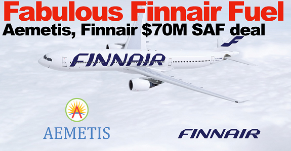 Aemetis ja Finnair allekirjoittivat SAF-sopimuksen 17,5 miljoonasta gallonasta 70 miljoonan dollarin kaupalla : Biofuels Digest