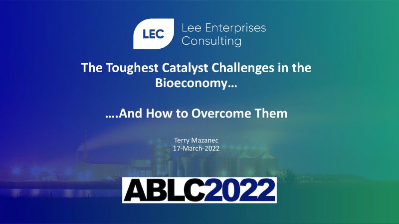 Overcoming the Toughest Catalyst Challenges in the Bioeconomy: The Digest’s 2022 Multi-Slide Guide to LEC