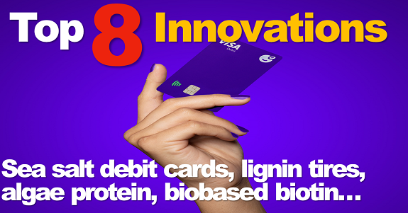 Sea salt debit cards, lignin filler in tires, algae-based protein, biobased biotin, and more: The Digest’s Top 8 Innovations for the week of July 14th