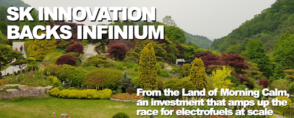 SK Innovations backs Infinium, the pace amps up in the race for electrofuels