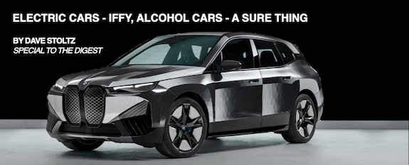 Electric Cars – Iffy, Alcohol Cars – A Sure Thing