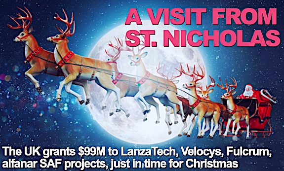 A Visit from St. Nicholas: The UK grants $99M to five commercial-scale SAF projects, just in time for Christmas