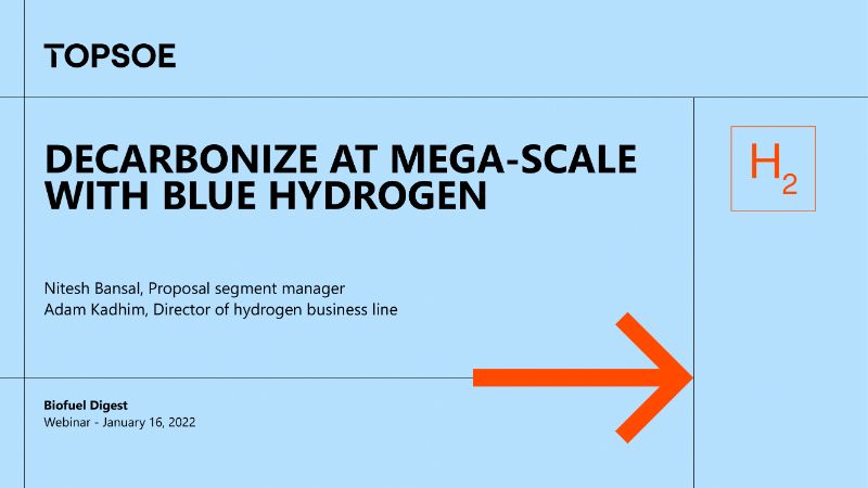 The Digest’s 2023 Multi-Slide Guide to Decarbonizing at Mega Scale with Blue Hydrogen