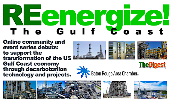 REenergize the Gulf Coast debuts: online community and event series to support the transformation of the US Gulf Coast economy through decarbonization technology and projects.