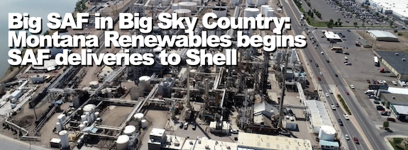 Big SAF in Big Sky Country: Montana Renewables begins SAF deliveries to Shell