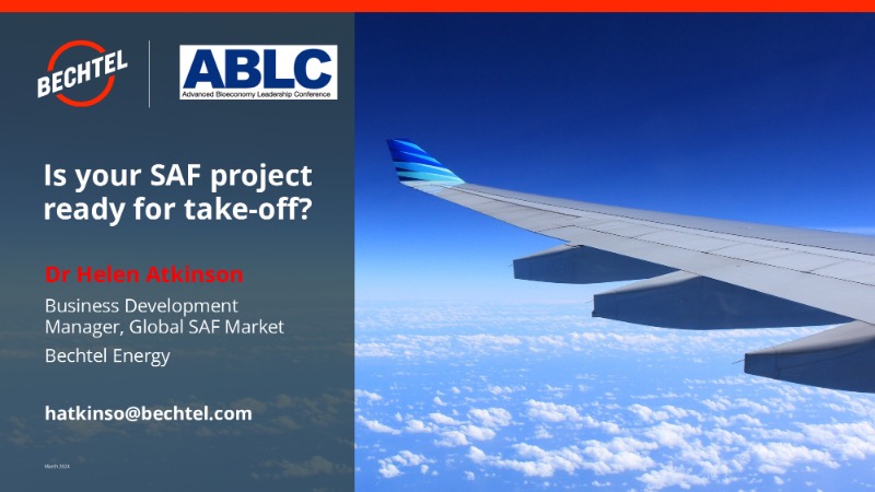 The Digest’s 2024 Multi-Slide Guide to preparing SAF projects for take-off, by Bechtel